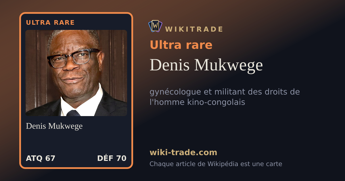 Denis Mukwege — carte Ultra rare