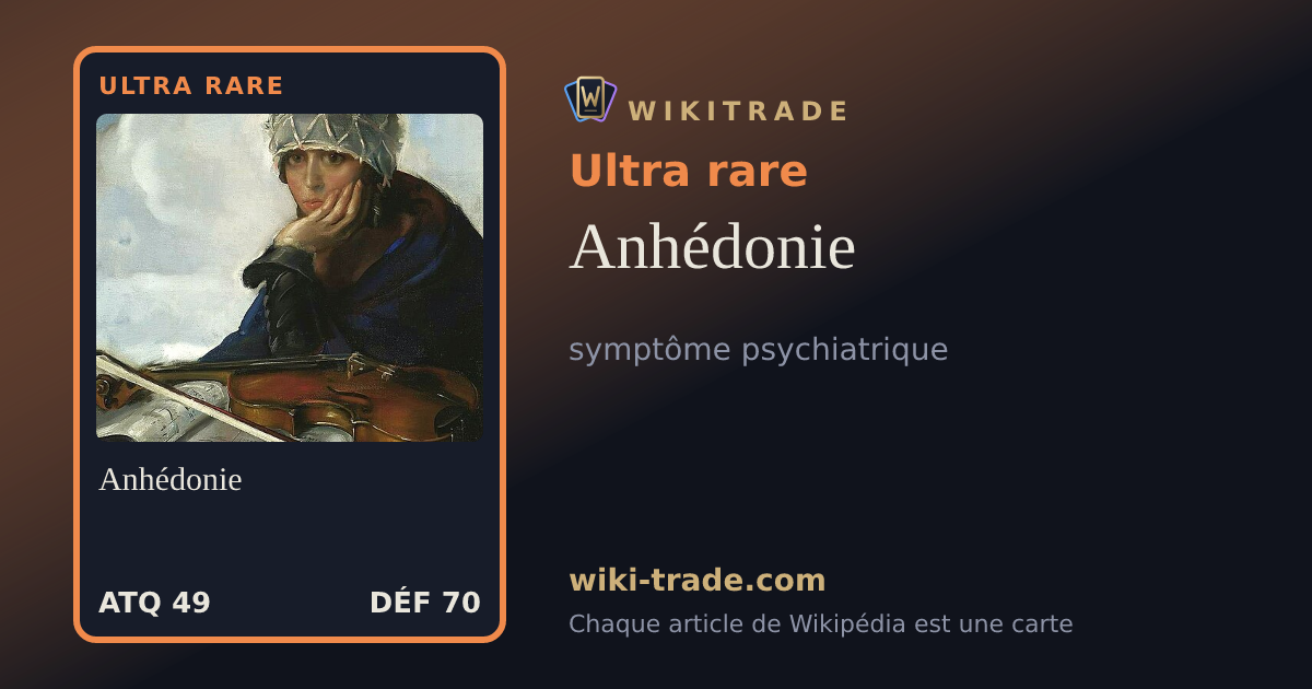 Anhédonie — carte Ultra rare