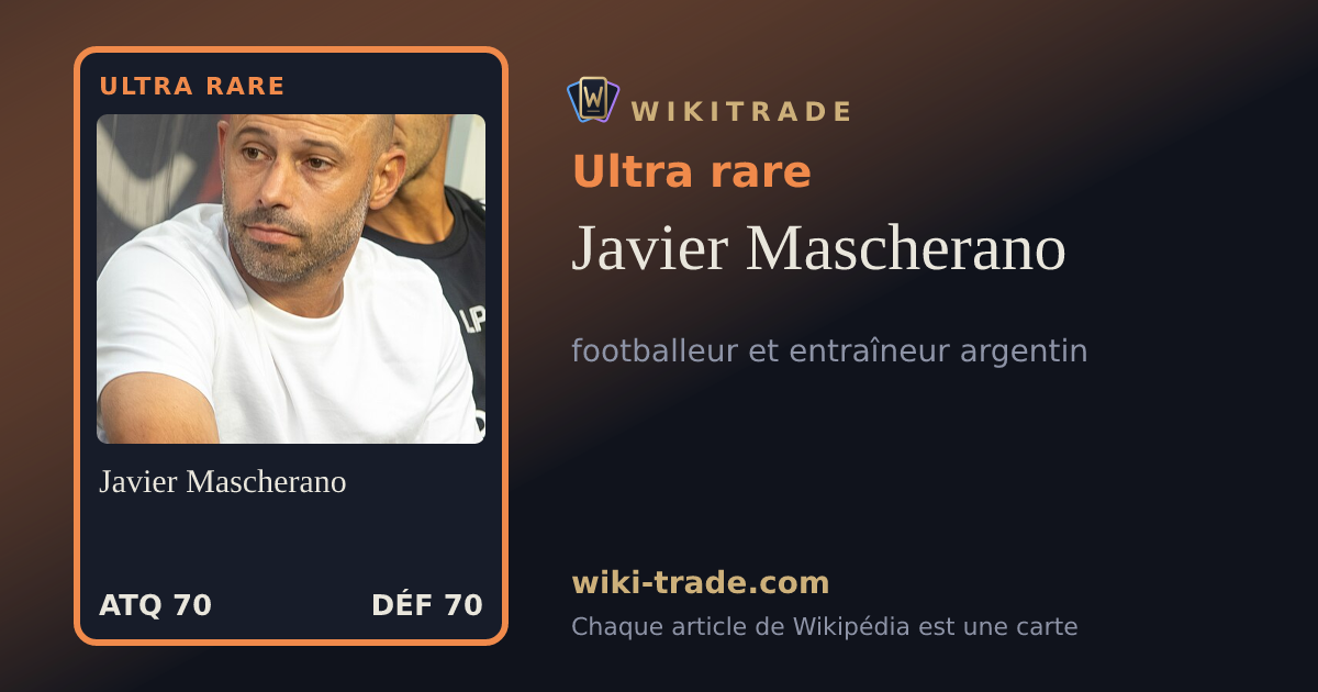 Javier Mascherano — carte Ultra rare