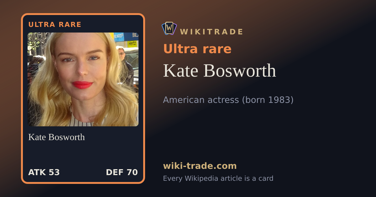 Kate Bosworth — Ultra rare card