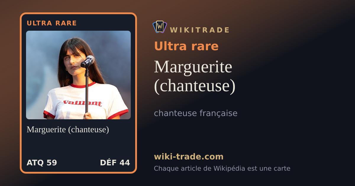 Marguerite (chanteuse) — carte Ultra rare