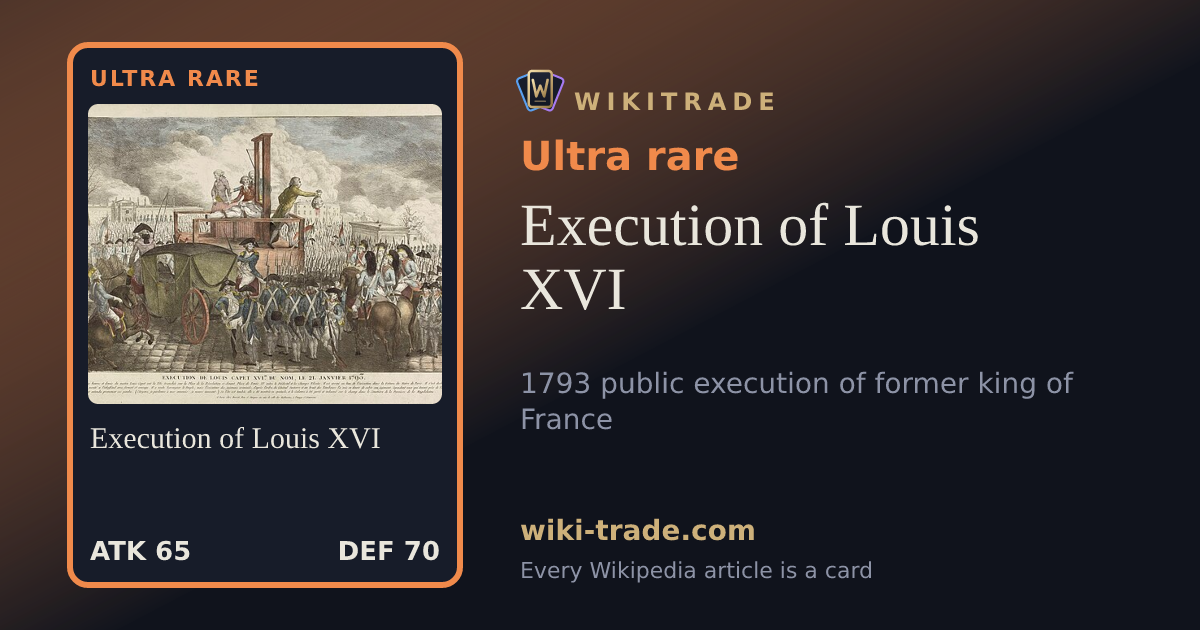 Execution of Louis XVI — Ultra rare card