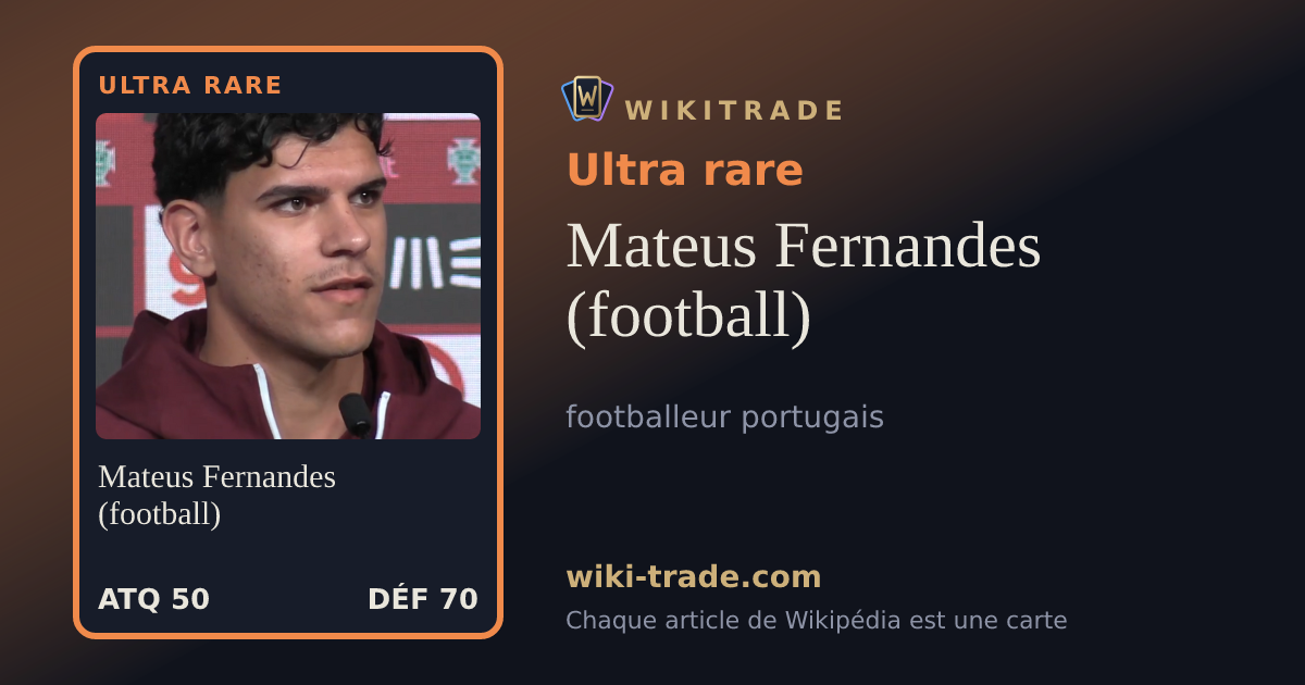 Mateus Fernandes (football) — carte Ultra rare