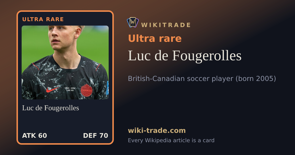 Luc de Fougerolles — Ultra rare card