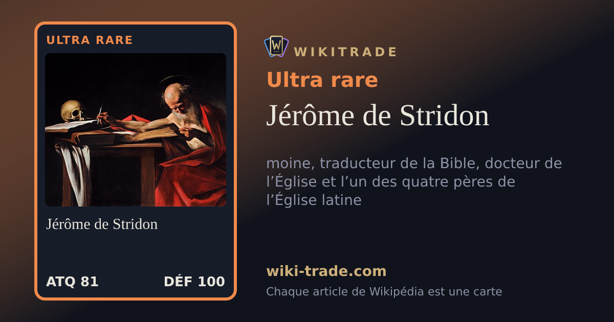 Jérôme de Stridon — carte Ultra rare