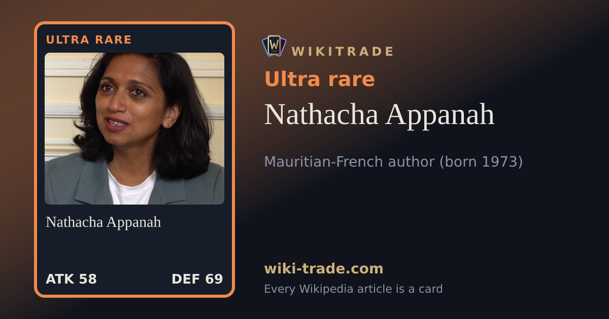 Nathacha Appanah — Ultra rare card