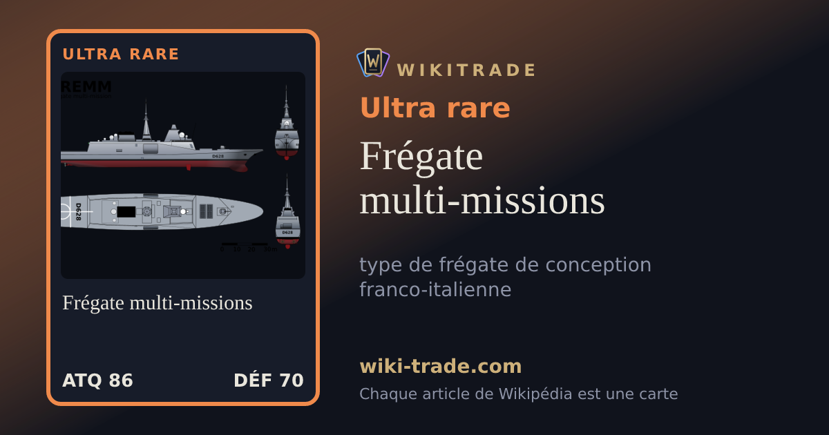 Frégate multi-missions — carte Ultra rare