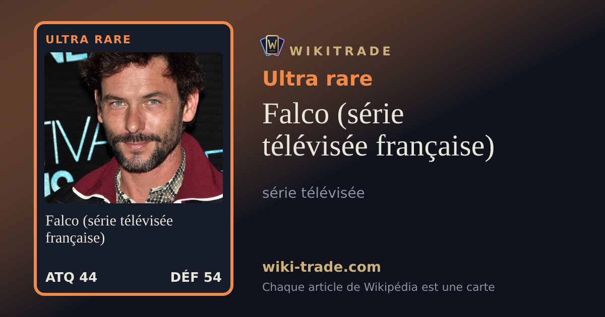 Falco (série télévisée française) — carte Ultra rare
