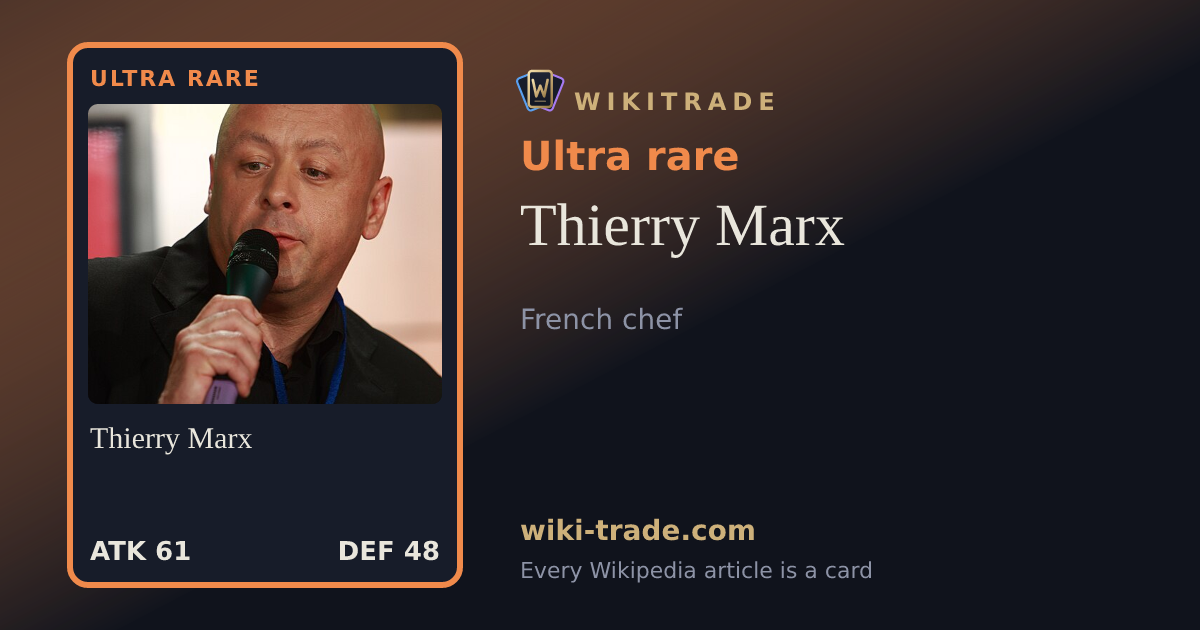 Thierry Marx — Ultra rare card