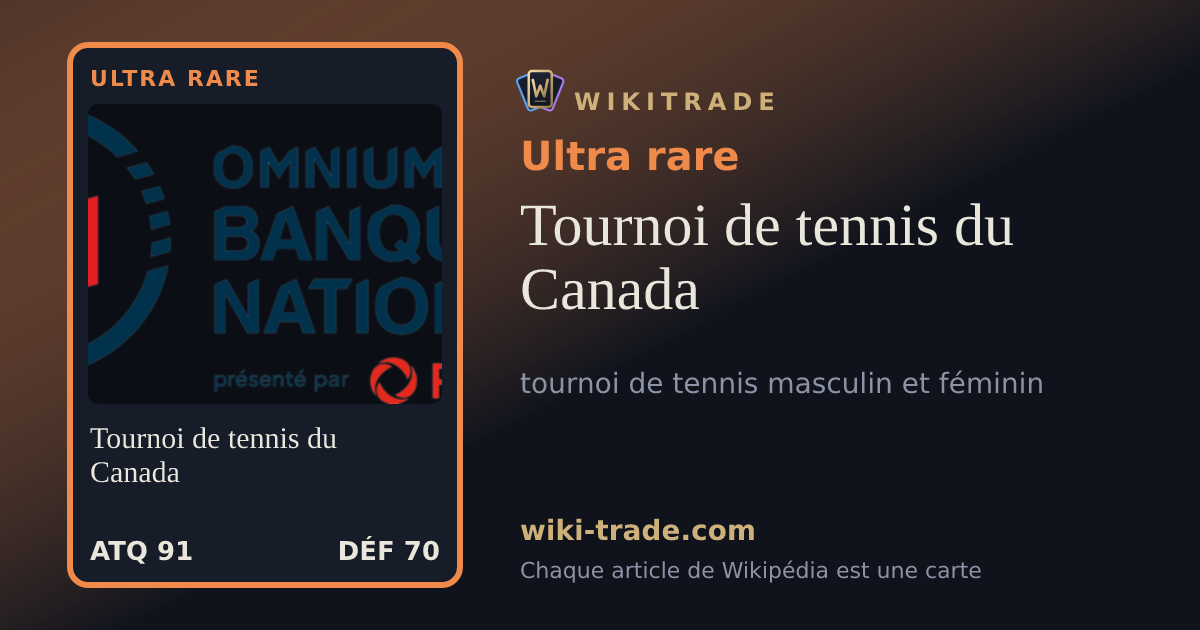 Tournoi de tennis du Canada — carte Ultra rare