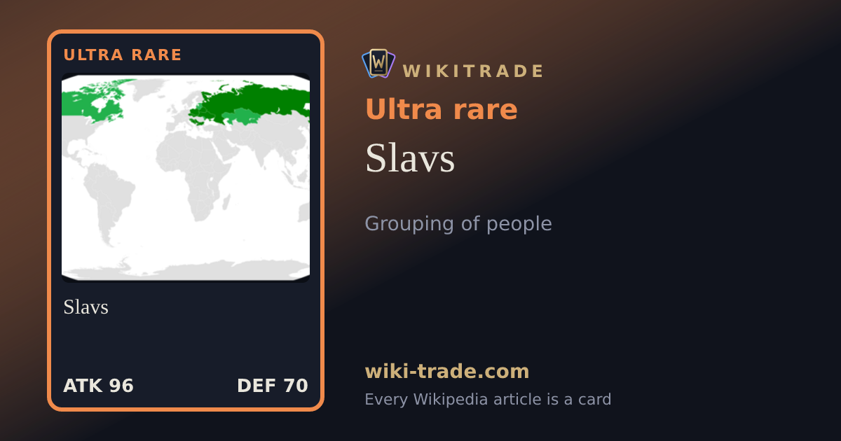 Slavs — Ultra rare card