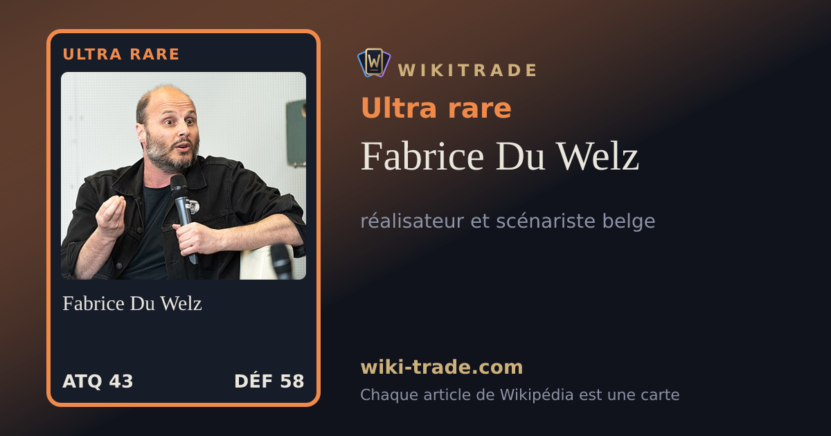 Fabrice Du Welz — carte Ultra rare