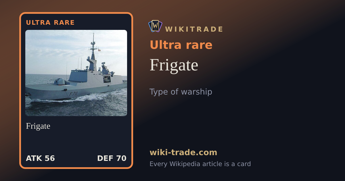 Frigate — Ultra rare card