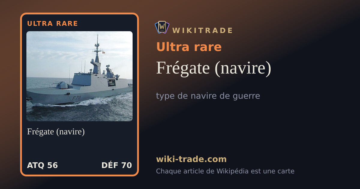 Frégate (navire) — carte Ultra rare