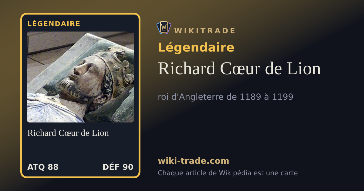 Richard Cœur de Lion — carte Légendaire