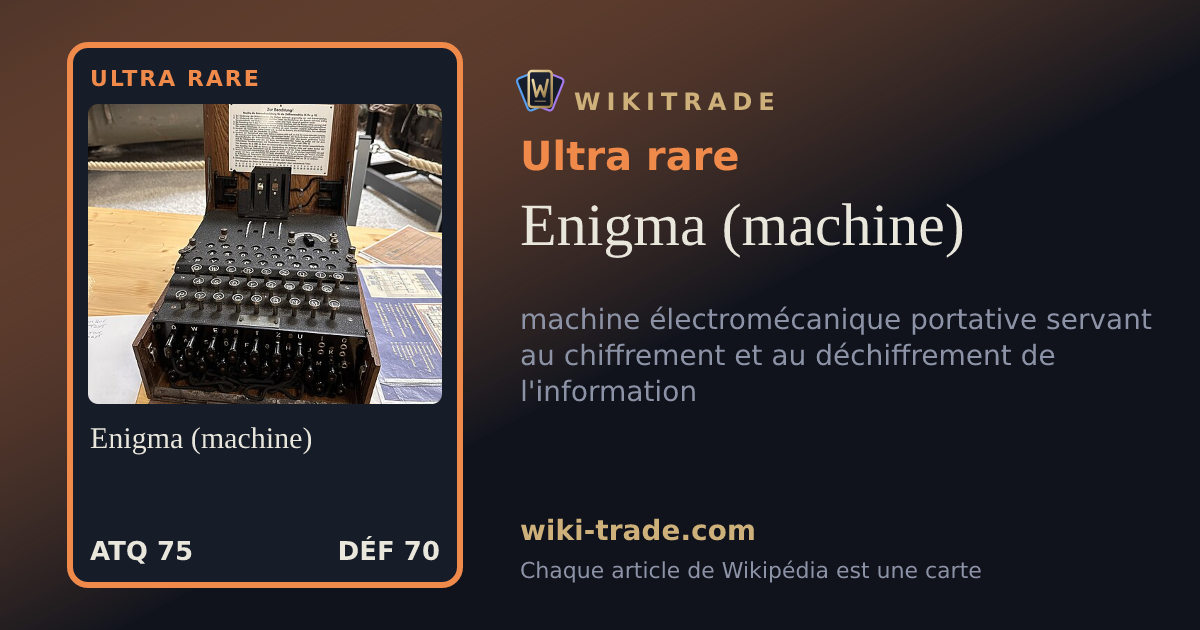 Enigma (machine) — carte Ultra rare