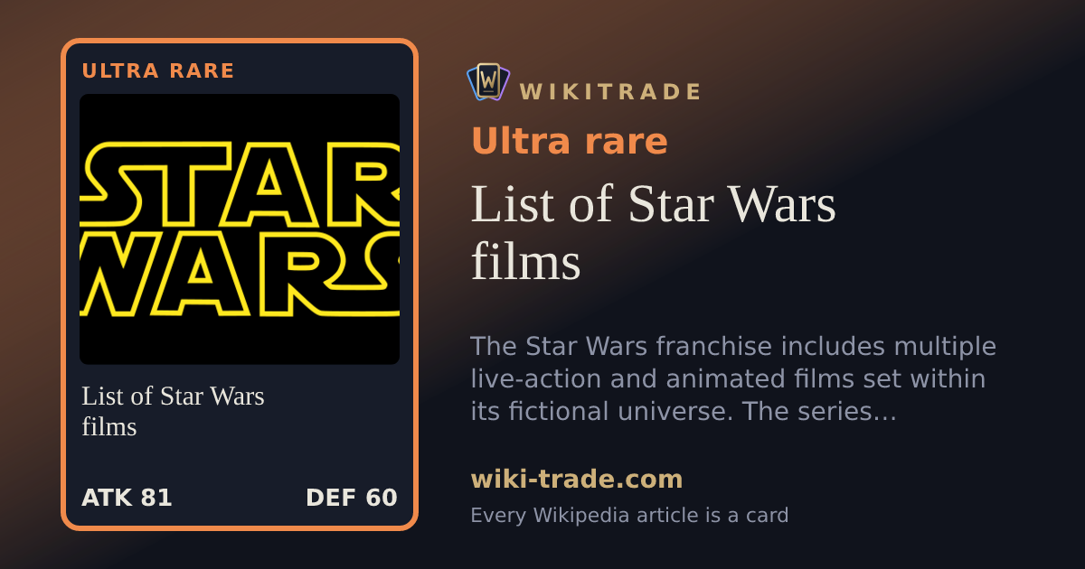 List of Star Wars films — Ultra rare card