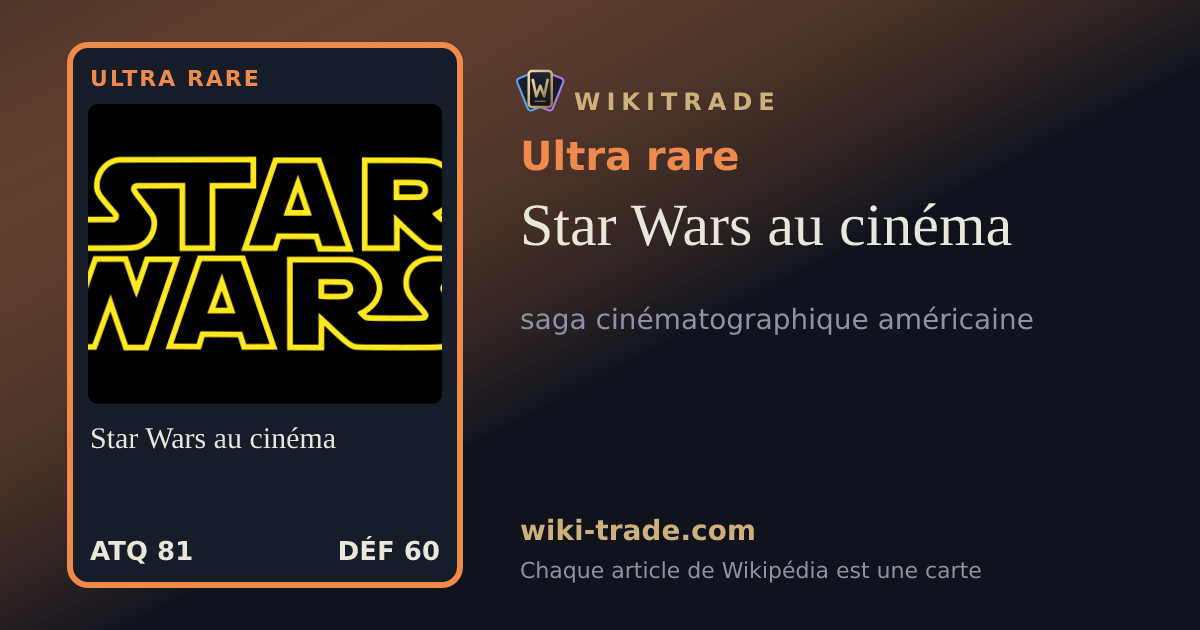 Star Wars au cinéma — carte Ultra rare