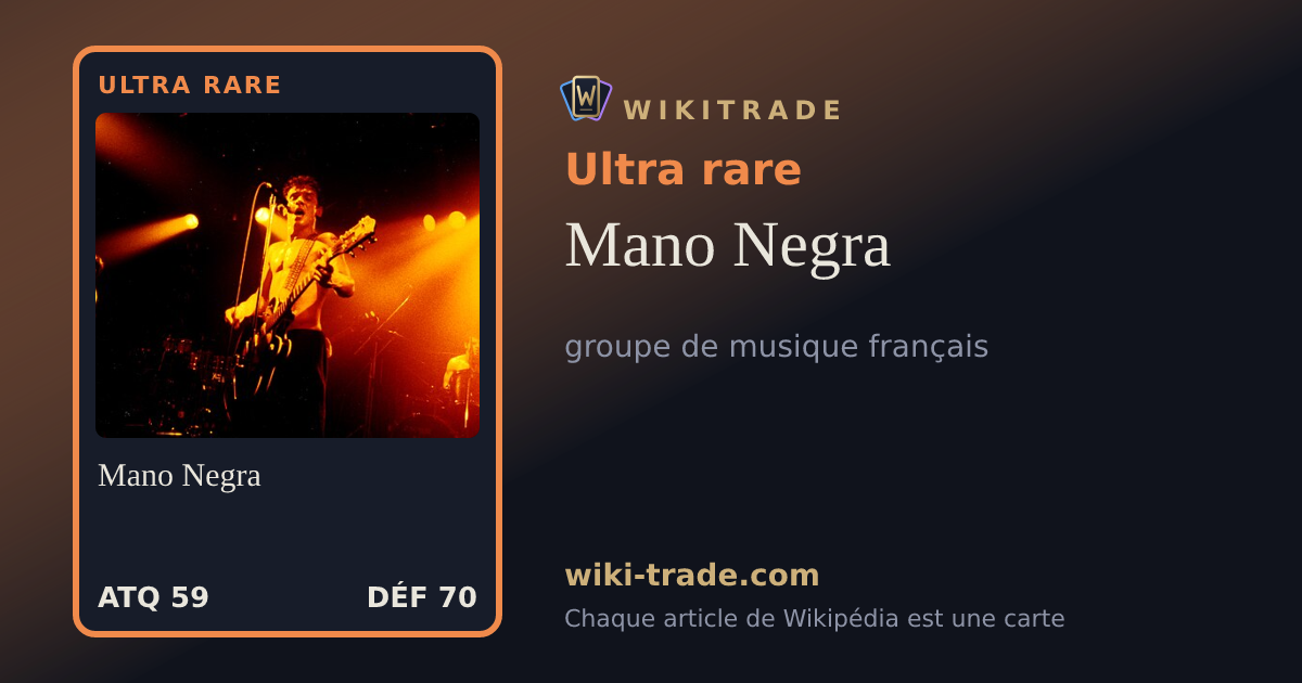 Mano Negra — carte Ultra rare