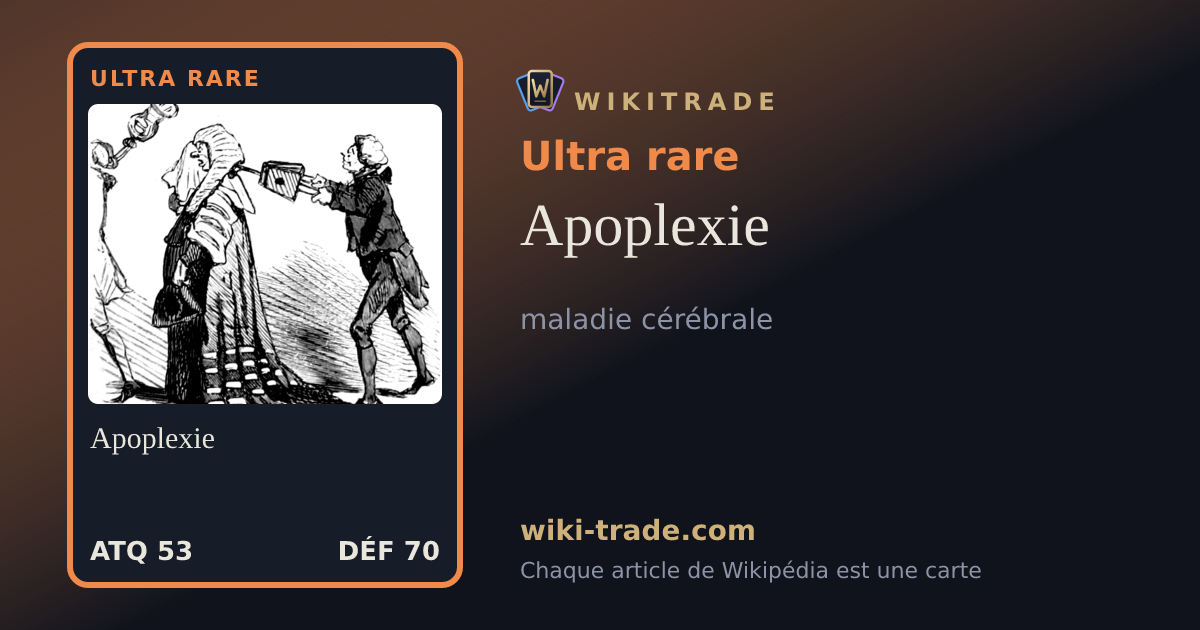 Apoplexie — carte Ultra rare