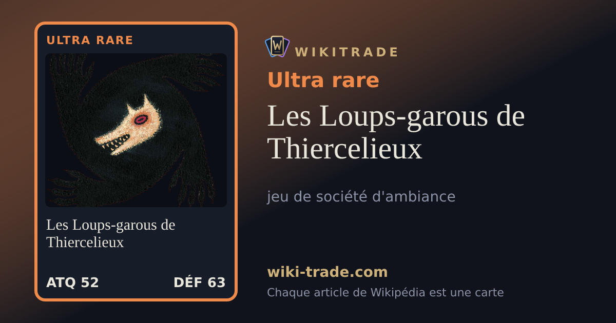 Les Loups-garous de Thiercelieux — carte Ultra rare