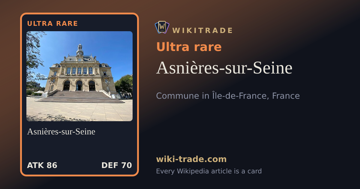 Asnières-sur-Seine — Ultra rare card