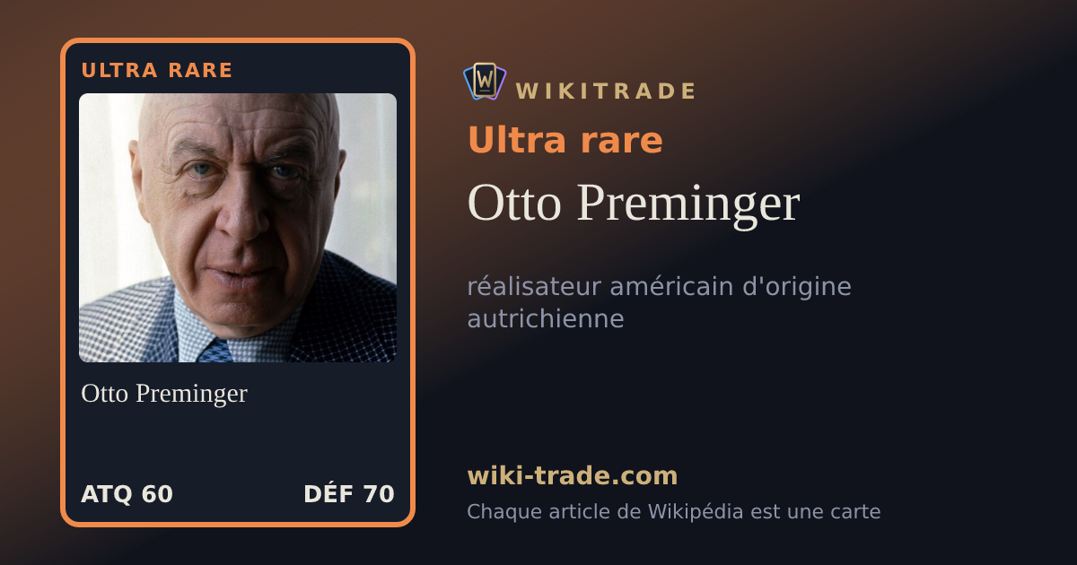 Otto Preminger — carte Ultra rare