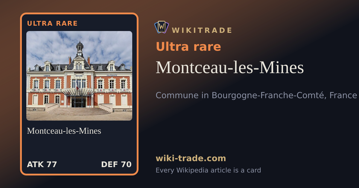 Montceau-les-Mines — Ultra rare card