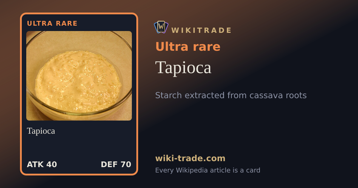 Tapioca — Ultra rare card