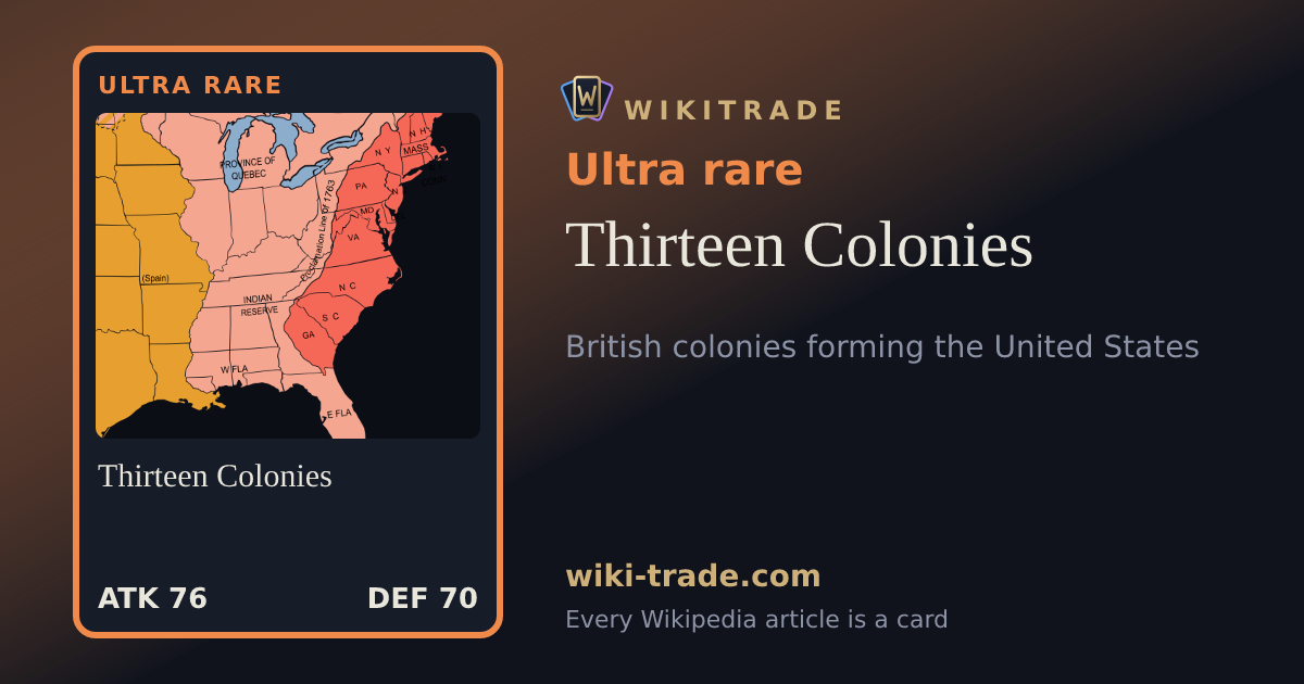 Thirteen Colonies — Ultra rare card