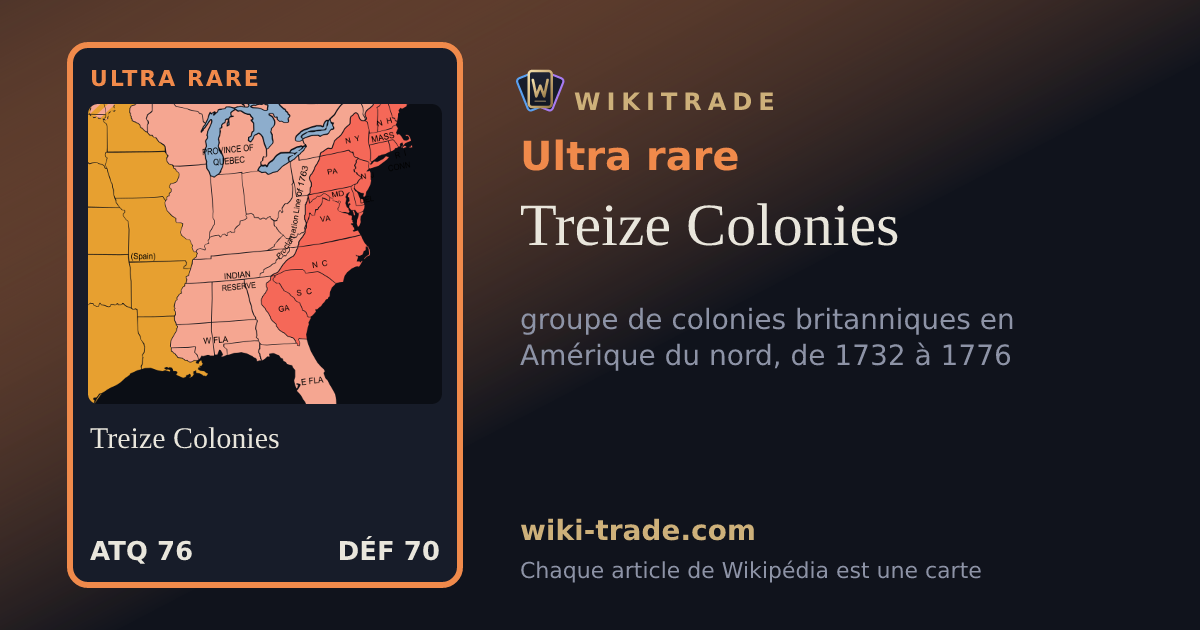 Treize Colonies — carte Ultra rare