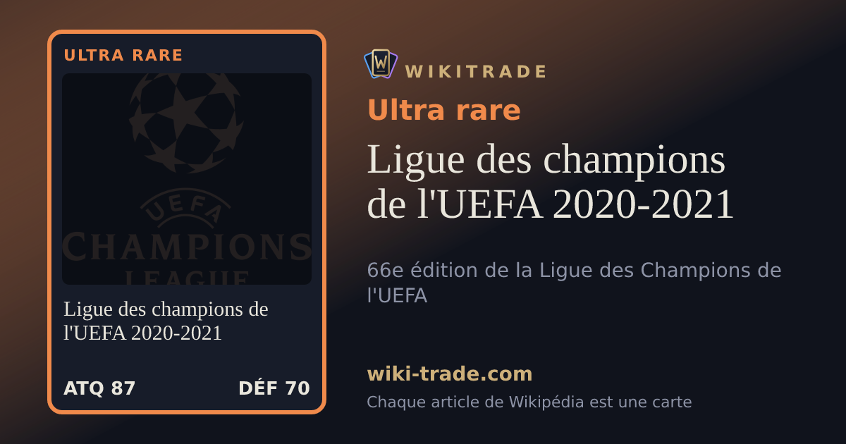 Ligue des champions de l'UEFA 2020-2021 — carte Ultra rare