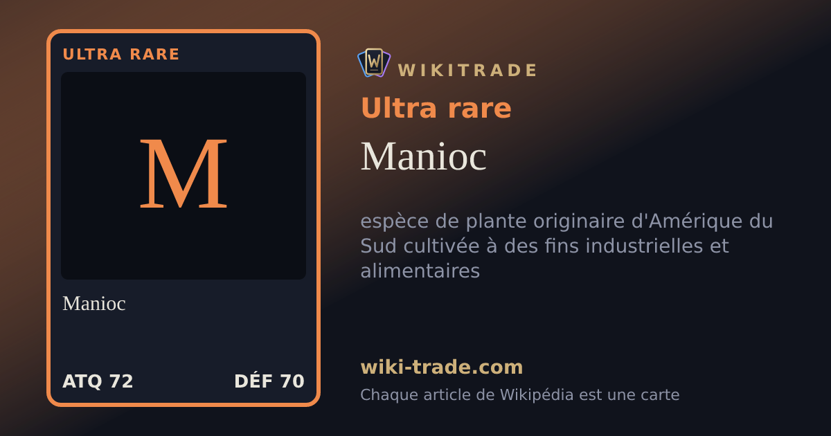Manioc — carte Ultra rare