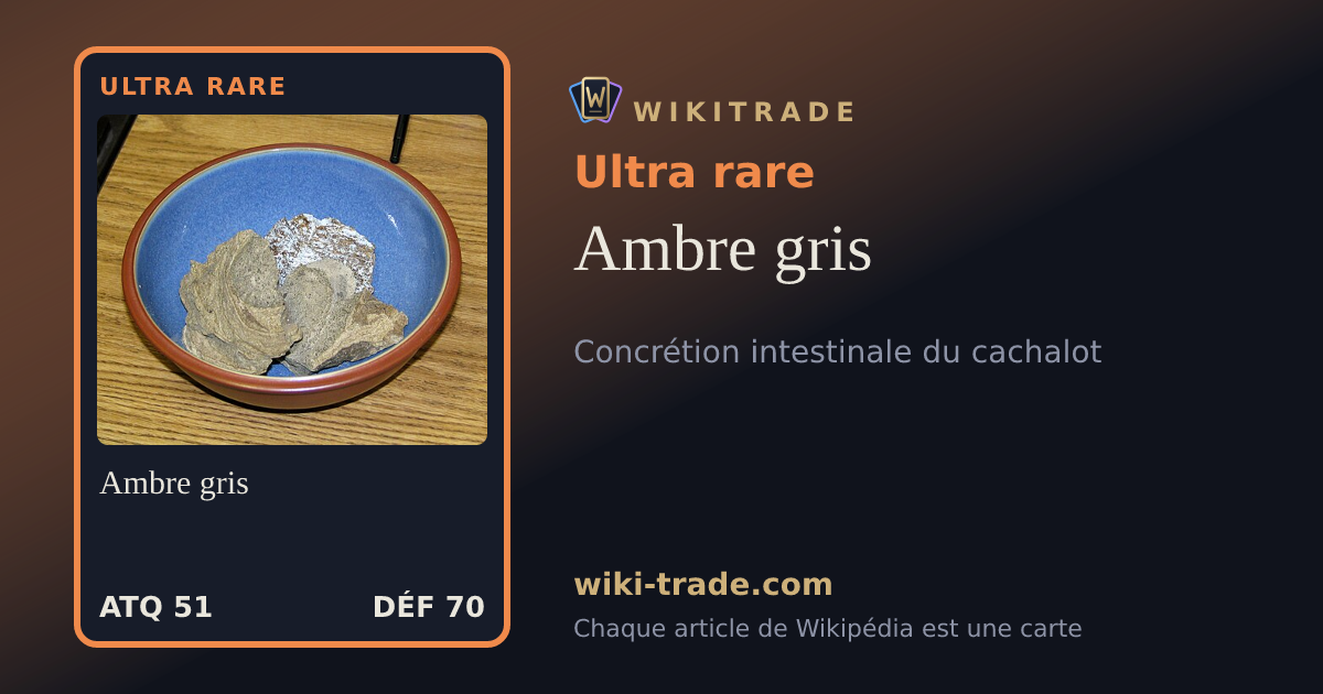 Ambre gris — carte Ultra rare