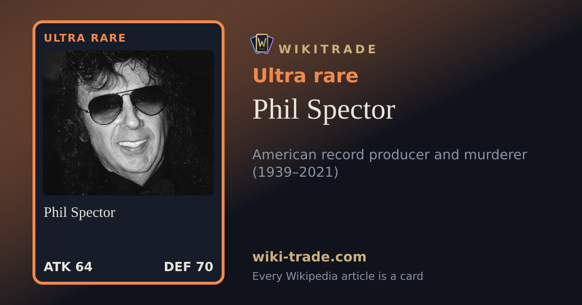 Phil Spector — Ultra rare card