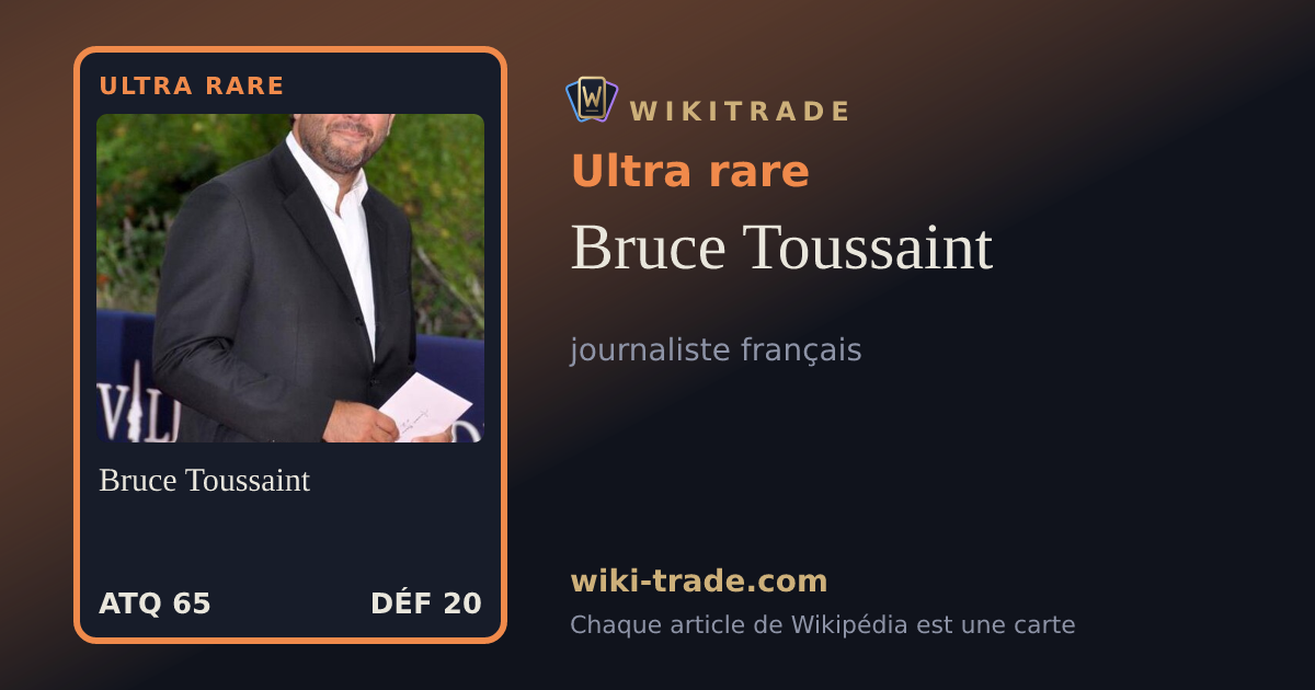 Bruce Toussaint — carte Ultra rare