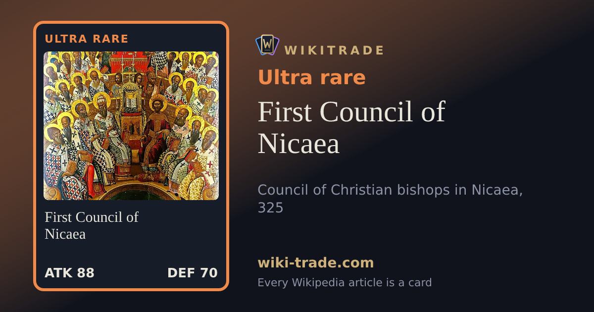 First Council of Nicaea — Ultra rare card