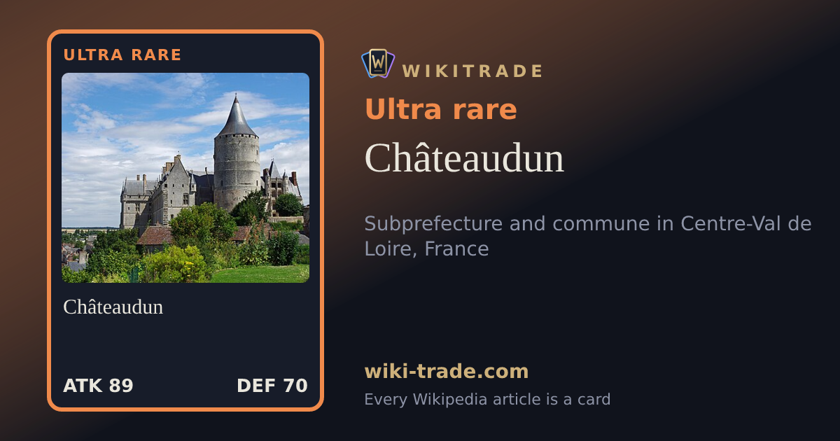 Châteaudun — Ultra rare card