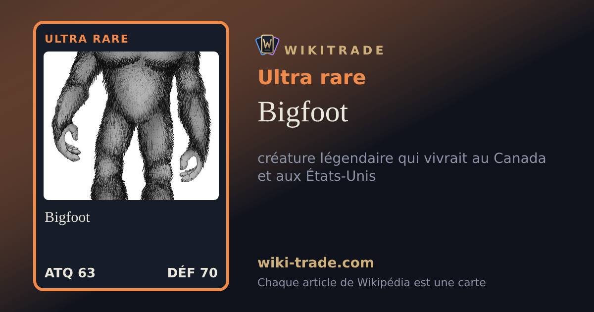 Bigfoot — carte Ultra rare