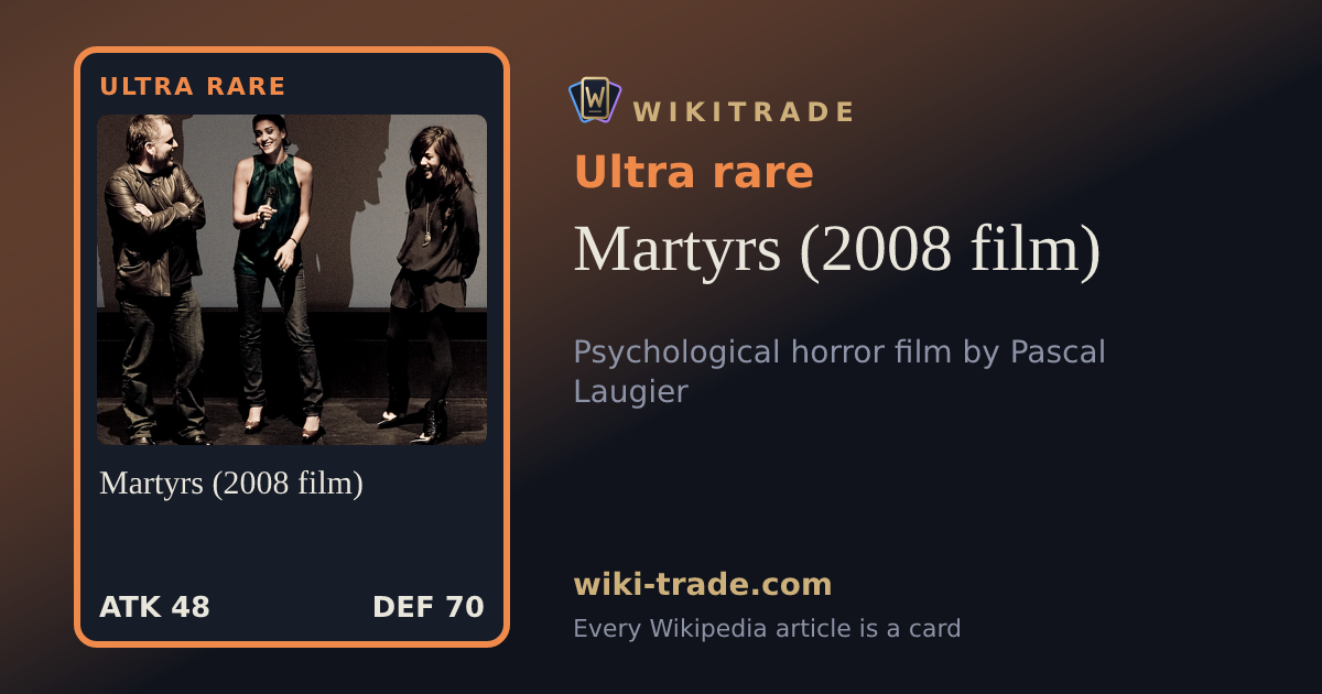 Martyrs (2008 film) — Ultra rare card