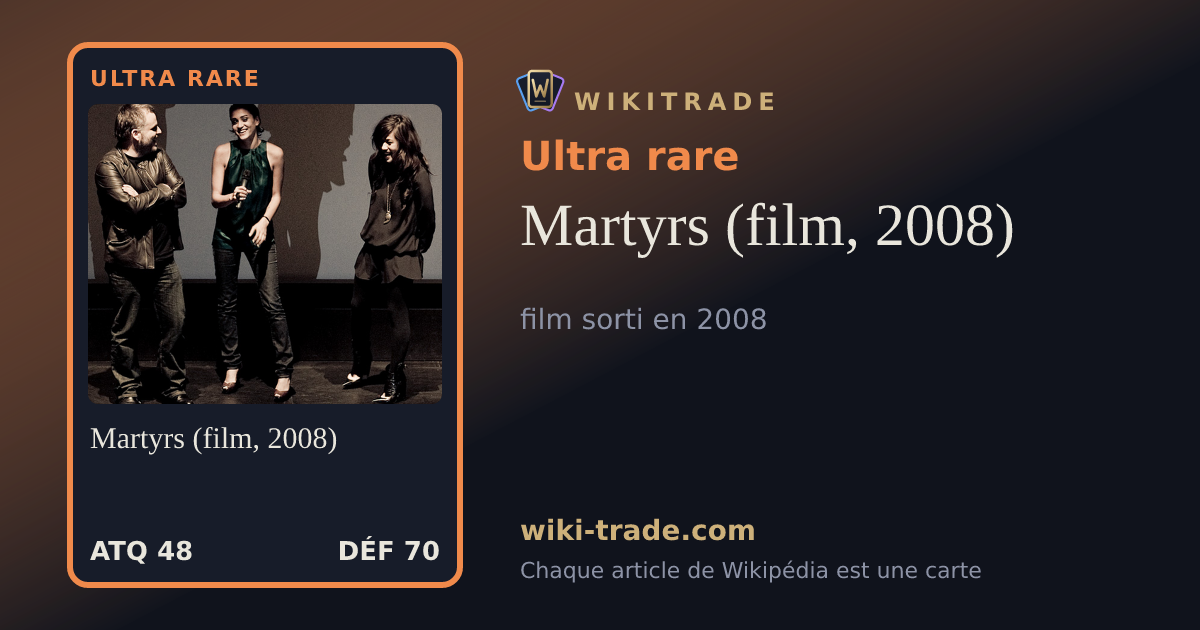 Martyrs (film, 2008) — carte Ultra rare