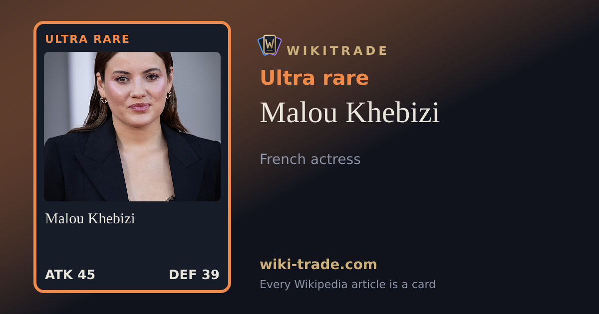 Malou Khebizi — Ultra rare card