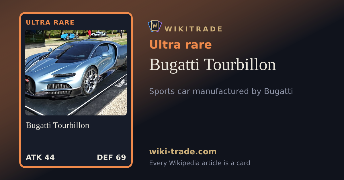 Bugatti Tourbillon — Ultra rare card