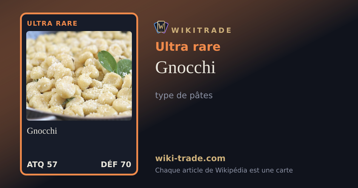 Gnocchi — carte Ultra rare