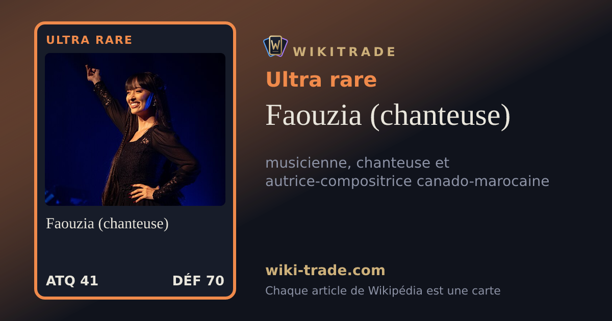 Faouzia (chanteuse) — carte Ultra rare