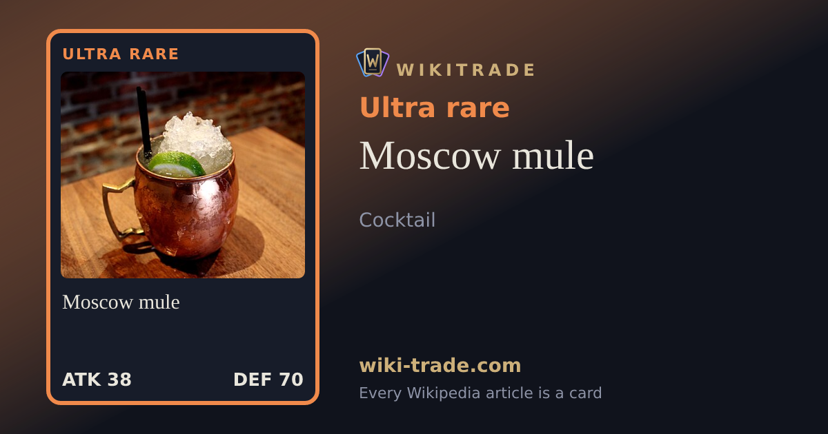 Moscow mule — Ultra rare card