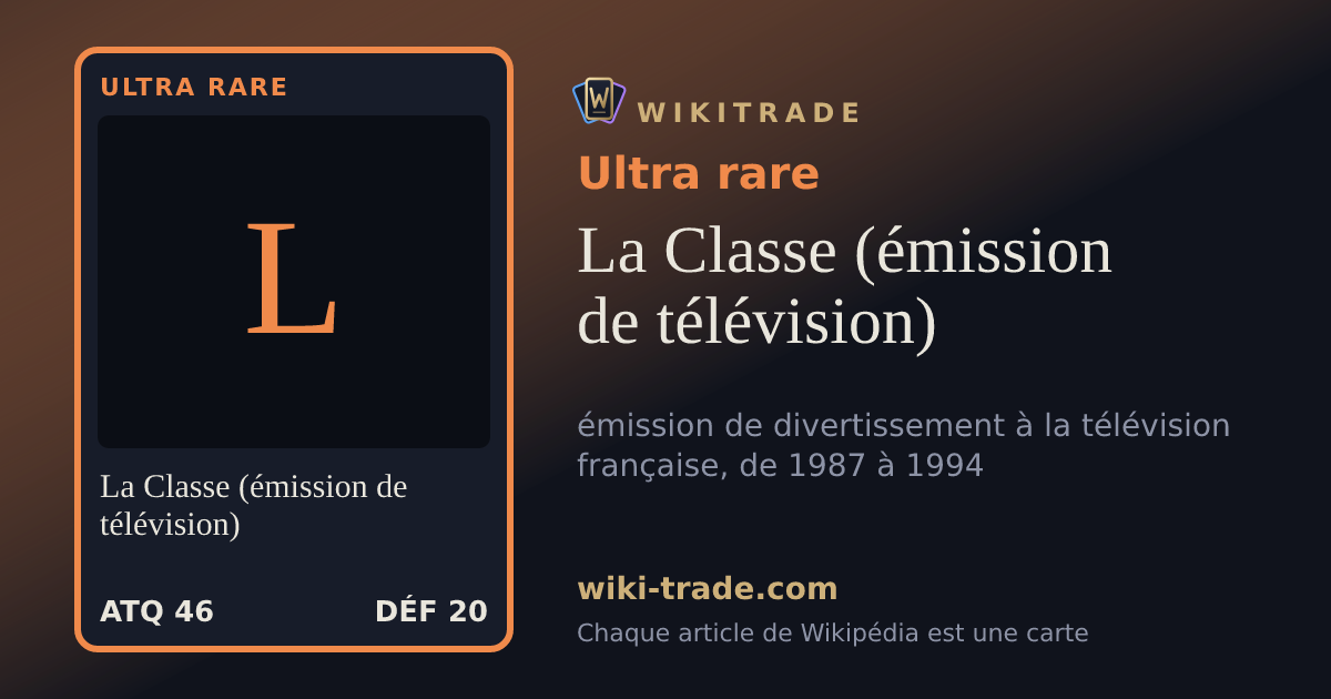 La Classe (émission de télévision) — carte Ultra rare