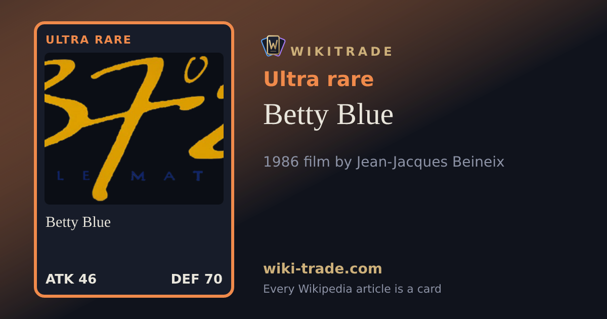 Betty Blue — Ultra rare card