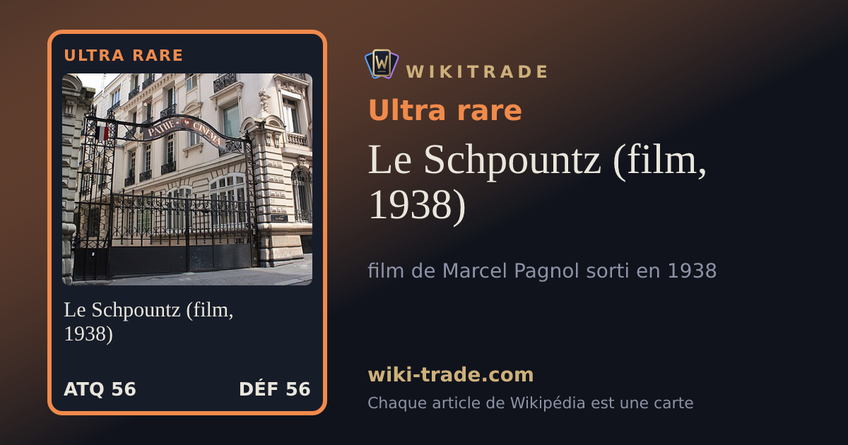Le Schpountz (film, 1938) — carte Ultra rare