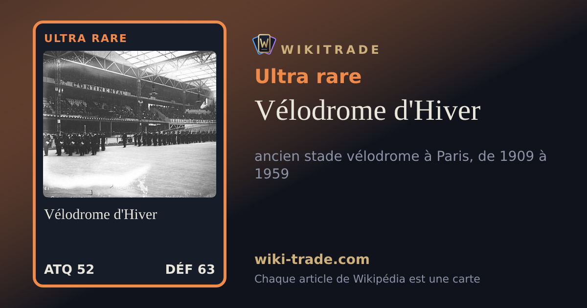 Vélodrome d'Hiver — carte Ultra rare
